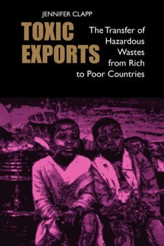 Jennifer Clapp - Toxic Exports, Inbunden