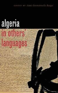 bokomslag Algeria in Others' Languages: The Apocalyptic Narrative of Pro-Life Politics