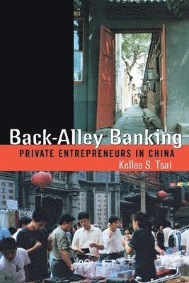 Kellee S. Tsai - Back-Alley Banking, Inbunden