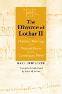 bokomslag The Divorce of Lothar II