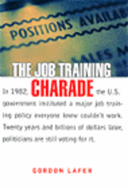 bokomslag The Job Training Charade: Literature/Philosophy/Psychoanalysis