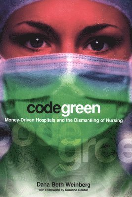 Dana Beth Weinberg - Code Green, Inbunden