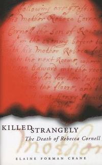 bokomslag Killed Strangely: The Death of Rebecca Cornell