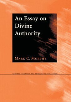 Mark C. Murphy - Essay on Divine Authority, Inbunden