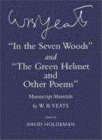 bokomslag 'In the Seven Woods' and 'The Green Helmet and Other Poems'