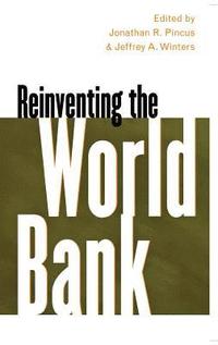 bokomslag Reinventing The World Bank