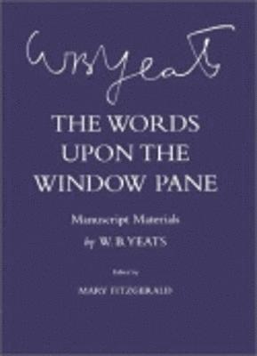 The Words Upon the Windowpane 1