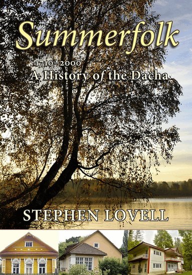 Stephen Lovell - Summerfolk, Inbunden