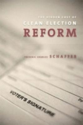 bokomslag The Hidden Costs of Clean Election Reform