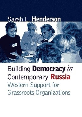 bokomslag Building Democracy in Contemporary Russia