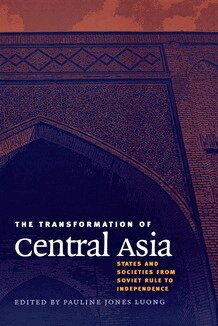 Pauline Jones Luong - Transformation of Central Asia, Inbunden