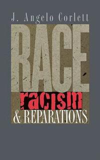 bokomslag Race, Racism, & Reparations