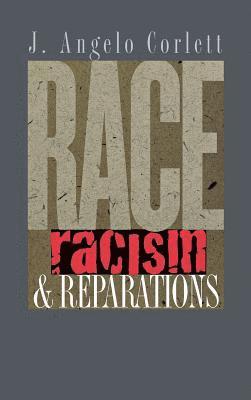 bokomslag Race, Racism, & Reparations