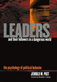bokomslag Leaders and Their Followers in a Dangerous World