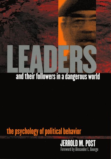 bokomslag Leaders and Their Followers in a Dangerous World