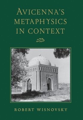 Avicenna's Metaphysics in Context 1