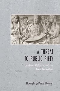 bokomslag A Threat to Public Piety