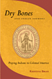 Dry Bones And Indian Sermons 1