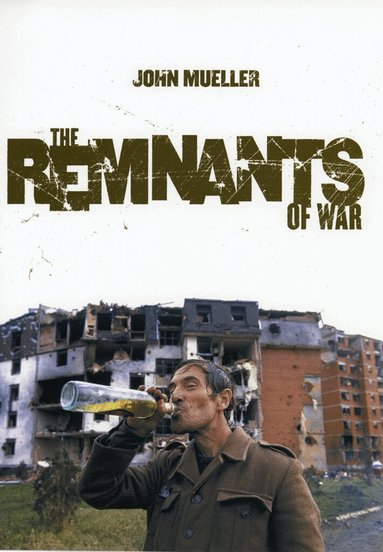 John Mueller - Remnants of War, Inbunden