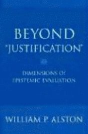 Beyond Justification 1