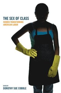 bokomslag The Sex of Class