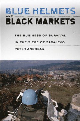 Blue Helmets and Black Markets 1