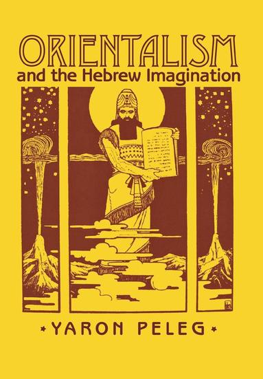 bokomslag Orientalism and the Hebrew Imagination