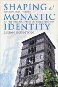 bokomslag Shaping a Monastic Identity