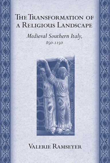 Valerie Ramseyer - Transformation of a Religious Landscape, Inbunden