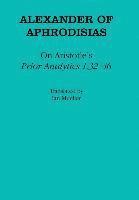 Alexander Of Aphrodisias - On Aristotle's "prior Analytics 1.32-46", Inbunden