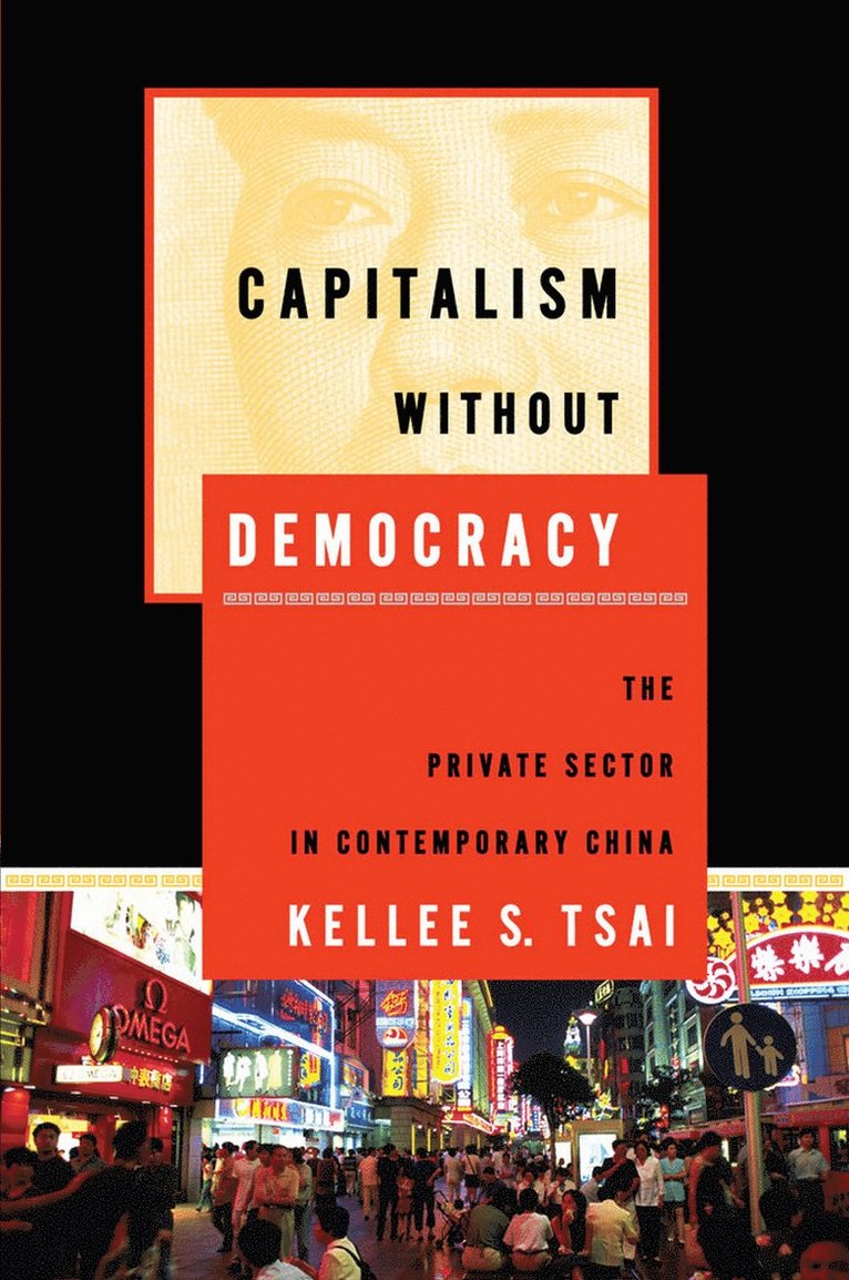 Kellee S. Tsai - Capitalism Without Democracy, Inbunden