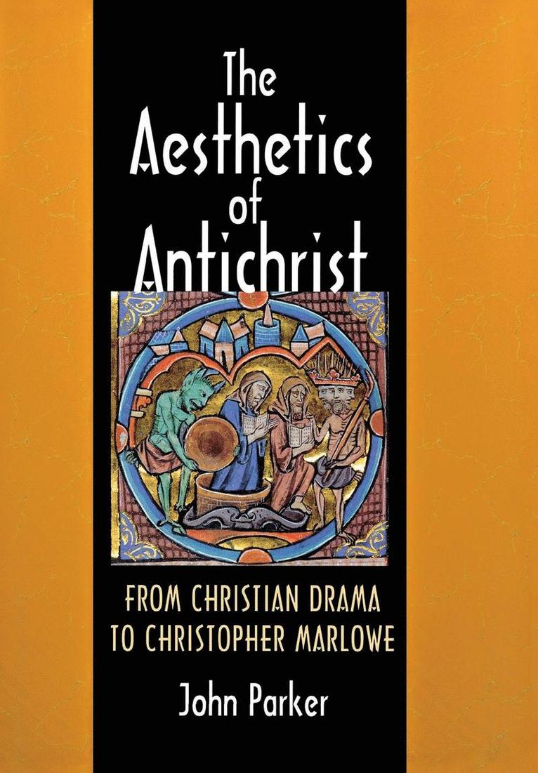 John Parker - Aesthetics of Antichrist, Inbunden