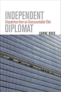 bokomslag Independent Diplomat