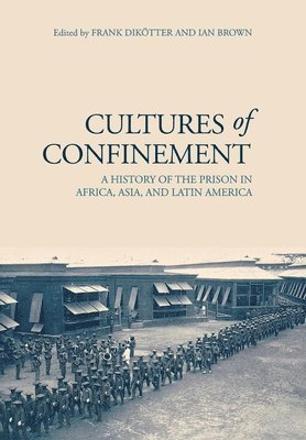 bokomslag Cultures of Confinement