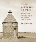 bokomslag Kitchens, Smokehouses, and Privies