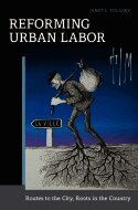 Janet L. Polasky - Reforming Urban Labor, Inbunden