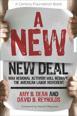 Amy B. Dean, David B. Reynolds - New New Deal, Inbunden