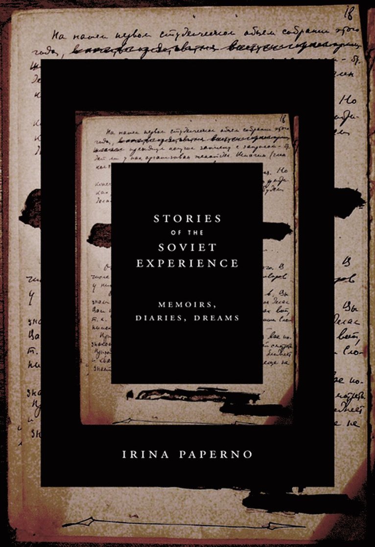 Stories of the Soviet Experience