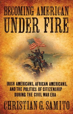 Becoming American under Fire 1