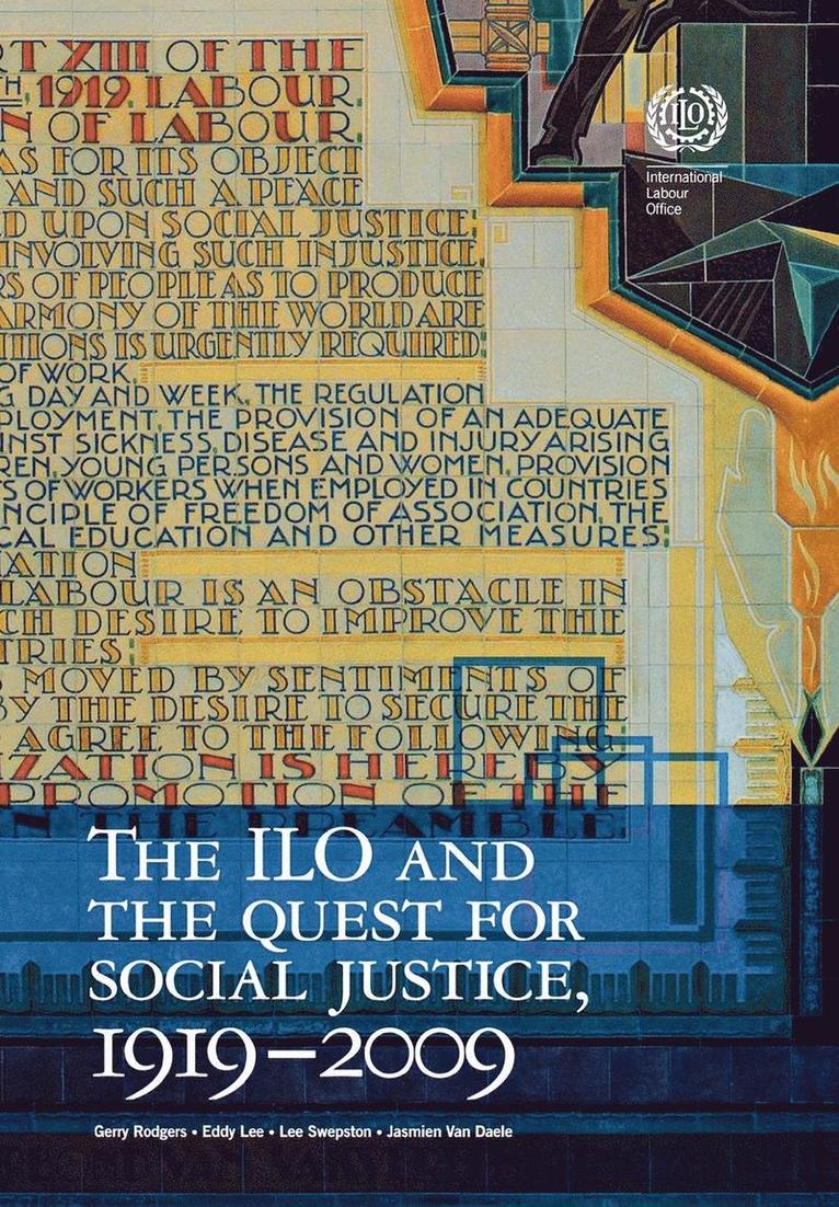 The ILO and the Quest for Social Justice, 19192009 1