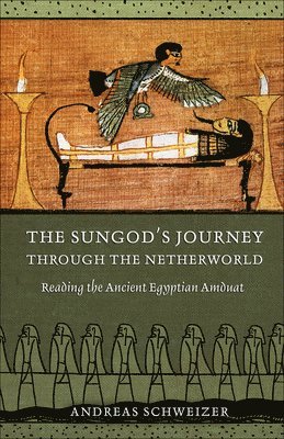 The Sungod's Journey through the Netherworld 1