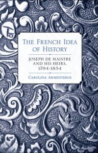 bokomslag The French Idea of History