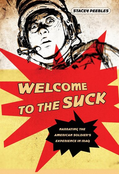 Stacey Peebles - Welcome to the Suck, Inbunden