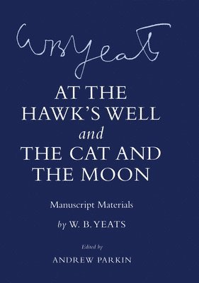 'At the Hawk's Well' and 'The Cat and the Moon' 1