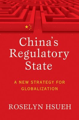 China's Regulatory State 1