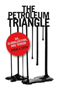 bokomslag The Petroleum Triangle