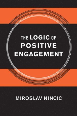 Logic of Positive Engagement