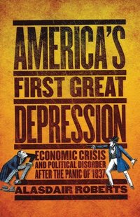 bokomslag America's First Great Depression