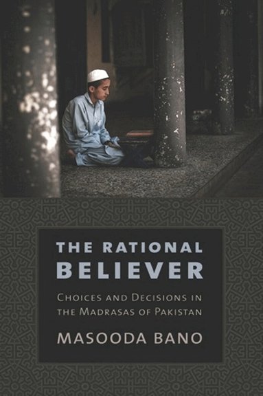 Masooda Bano - Rational Believer, Inbunden