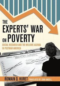 bokomslag The Experts' War on Poverty